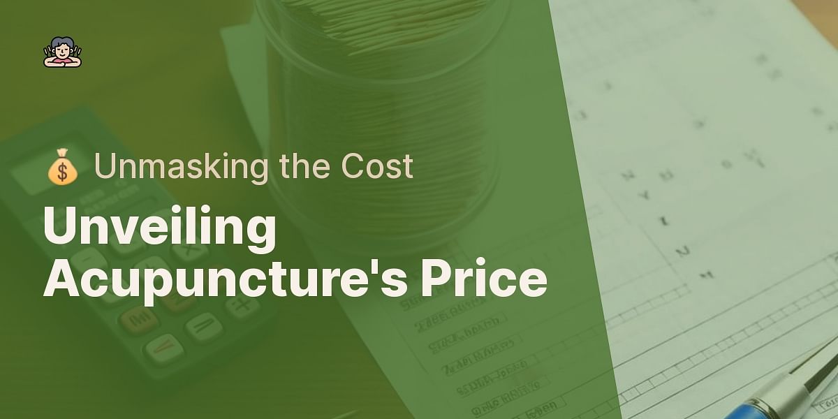 how-much-does-acupuncture-cost-breaking-down-the-pricing
