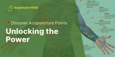 Unlocking the Power - 📍Discover Acupuncture Points