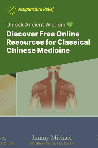 Discover Free Online Resources for Classical Chinese Medicine - Unlock Ancient Wisdom 💚