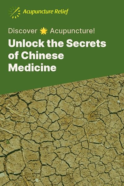 Unlock the Secrets of Chinese Medicine - Discover 🌟 Acupuncture!
